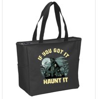 Funny Halloween If You Got It Haunt It Haunted House Zip Tote Bag