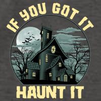 Funny Halloween If You Got It Haunt It Haunted House Vector Backpack