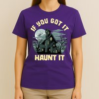 Funny Halloween If You Got It Haunt It Haunted House T-Shirt