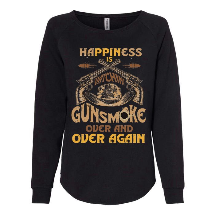 Funny Happiness Is Watching Gunsmoke Over And Over Again Womens California Wash Sweatshirt