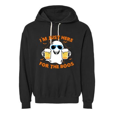 Funny Halloween Im Just Here For The Boos Costume Gift Garment-Dyed Fleece Hoodie