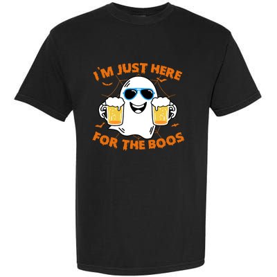 Funny Halloween Im Just Here For The Boos Costume Gift Garment-Dyed Heavyweight T-Shirt