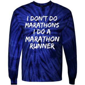 Funny Husband I Dont Do Marathons I Do A Marathon Runner Tie-Dye Long Sleeve Shirt