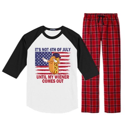 Funny Hotdog Its Not 4th Of July Until My Wiener Comes Out Raglan Sleeve Pajama Set