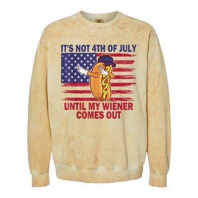 Funny Hotdog Its Not 4th Of July Until My Wiener Comes Out Colorblast Crewneck Sweatshirt