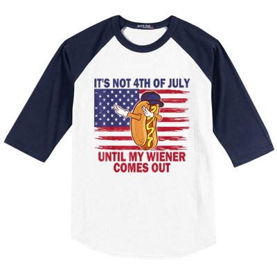 Funny Hotdog Its Not 4th Of July Until My Wiener Comes Out Baseball Sleeve Shirt