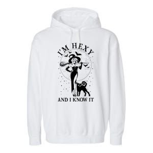 Funny Halloween I'm Hexy And I Know It Sexy Witch Garment-Dyed Fleece Hoodie