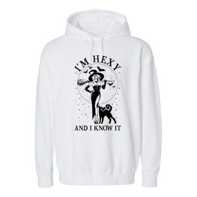 Funny Halloween I'm Hexy And I Know It Sexy Witch Garment-Dyed Fleece Hoodie