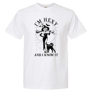 Funny Halloween I'm Hexy And I Know It Sexy Witch Garment-Dyed Heavyweight T-Shirt