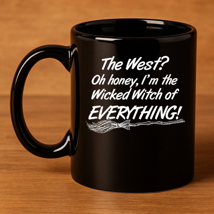 Funny Halloween I'm The Wicked Witch Of Everything 11oz C Handle Ceramic Mug