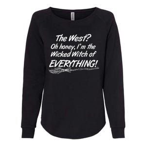 Funny Halloween I'm The Wicked Witch Of Everything Womens California Wash Sweatshirt