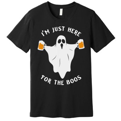 Funny Halloween IM Just Here For The Boos Costume Gift Premium T-Shirt