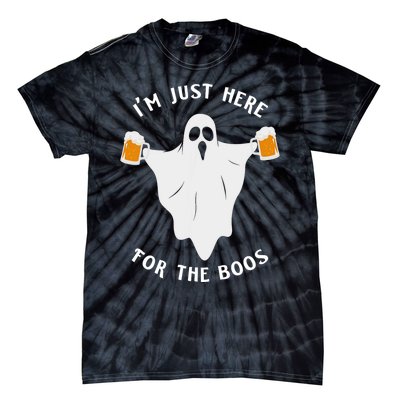 Funny Halloween IM Just Here For The Boos Costume Gift Tie-Dye T-Shirt