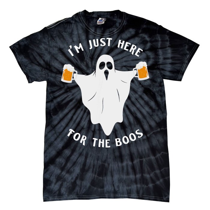 Funny Halloween IM Just Here For The Boos Costume Gift Tie-Dye T-Shirt