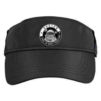 Funny Huston I Have So Many Problems Astronaut Emblem Adult Drive Performance Visor