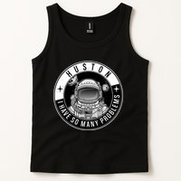 Funny Huston I Have So Many Problems Astronaut Emblem Tank Top