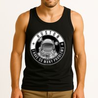Funny Huston I Have So Many Problems Astronaut Emblem Tank Top