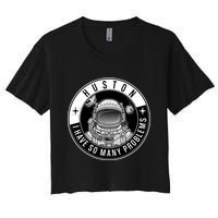 Funny Huston I Have So Many Problems Astronaut Emblem Crop Top