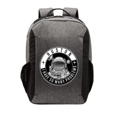 Funny Huston I Have So Many Problems Astronaut Emblem Vector Backpack