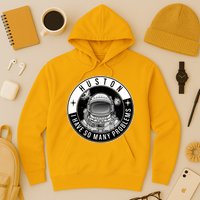 Funny Huston I Have So Many Problems Astronaut Emblem Hoodie