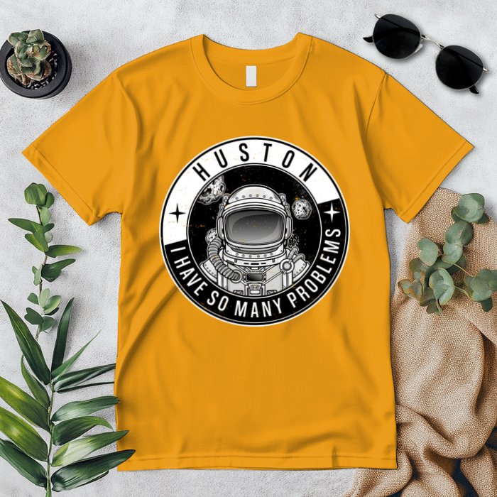 Funny Huston I Have So Many Problems Astronaut Emblem Premium T-Shirt