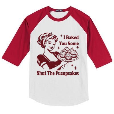 Funny Housewife I Baked You Some Shut The Fucupcakes Kids Colorblock Raglan Jersey