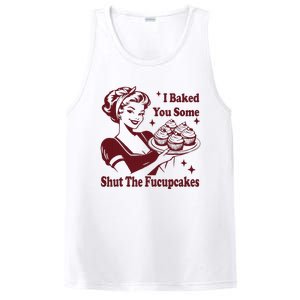 Funny Housewife I Baked You Some Shut The Fucupcakes PosiCharge Competitor Tank