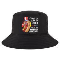 Funny Hotdog Its Not 4th Of July Until My Wiener Comes Out Cool Comfort Performance Bucket Hat