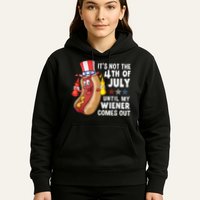 Funny Hotdog Its Not 4th Of July Until My Wiener Comes Out Hoodie