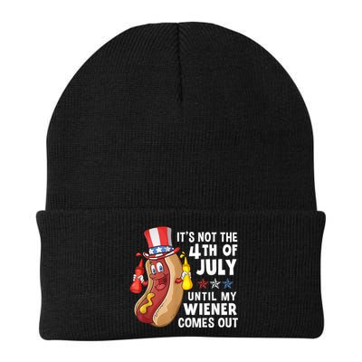 Funny Hotdog Its Not 4th Of July Until My Wiener Comes Out Beanie