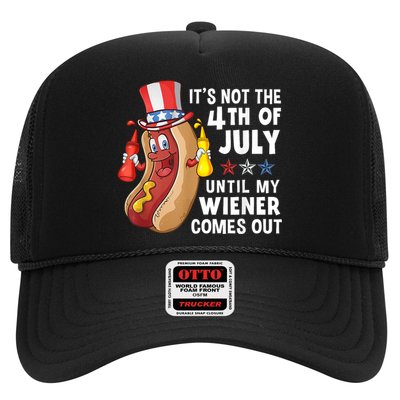 Funny Hotdog Its Not 4th Of July Until My Wiener Comes Out Trucker Hat