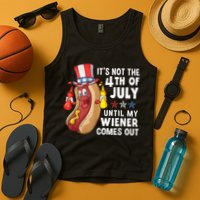 Funny Hotdog Its Not 4th Of July Until My Wiener Comes Out Tank Top