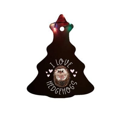 Funny Hedgehog I Love Hedgehogs Porcupine Ceramic Tree Ornament