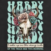 Funny Hardy I Woke Up On The Wrong Side Of The Truck Bed Cool Comfort Performance Bucket Hat