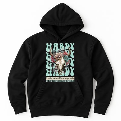 Funny Hardy I Woke Up On The Wrong Side Of The Truck Bed Hoodie