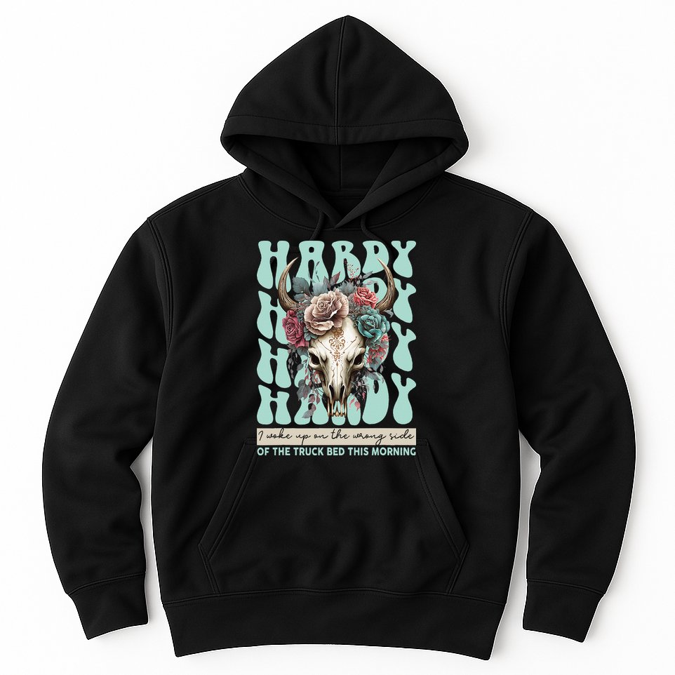 Funny Hardy I Woke Up On The Wrong Side Of The Truck Bed Hoodie