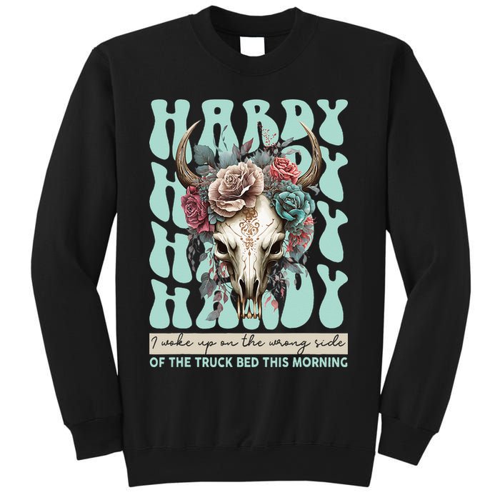 Funny Hardy I Woke Up On The Wrong Side Of The Truck Bed Sweatshirt