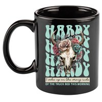 Funny Hardy I Woke Up On The Wrong Side Of The Truck Bed 11oz C Handle Ceramic Mug