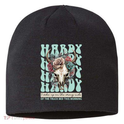 Funny Hardy I Woke Up On The Wrong Side Of The Truck Bed Sustainable Beanie