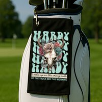 Funny Hardy I Woke Up On The Wrong Side Of The Truck Bed Golf Towel