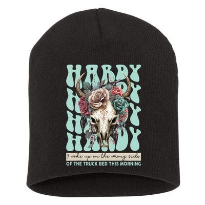 Funny Hardy I Woke Up On The Wrong Side Of The Truck Bed Short Acrylic Beanie