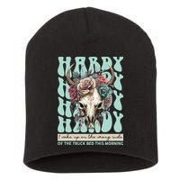 Funny Hardy I Woke Up On The Wrong Side Of The Truck Bed Short Acrylic Beanie