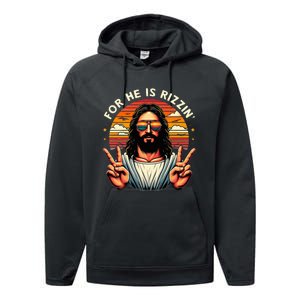 For He Is Rizzen Jesus Is Rizzen Christian Jesus Jokes Performance Fleece Hoodie