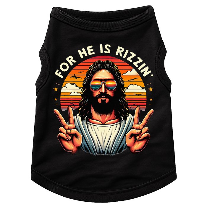 For He Is Rizzen Jesus Is Rizzen Christian Jesus Jokes Doggie Tank