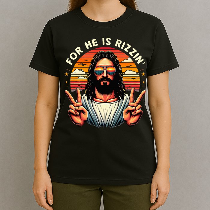 For He Is Rizzen Jesus Is Rizzen Christian Jesus Jokes T-Shirt