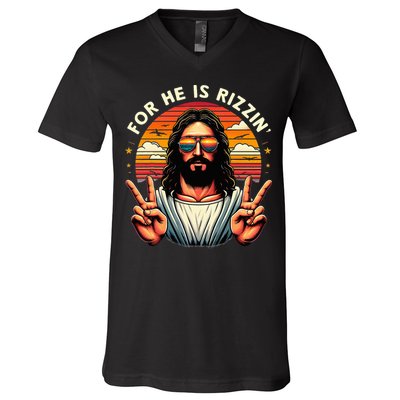 For He Is Rizzen Jesus Is Rizzen Christian Jesus Jokes V-Neck T-Shirt