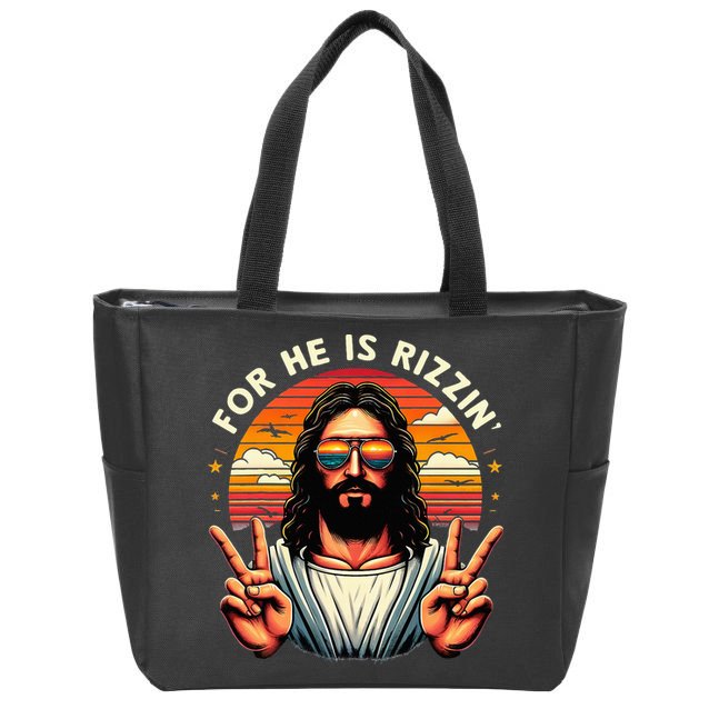 For He Is Rizzen Jesus Is Rizzen Christian Jesus Jokes Zip Tote Bag