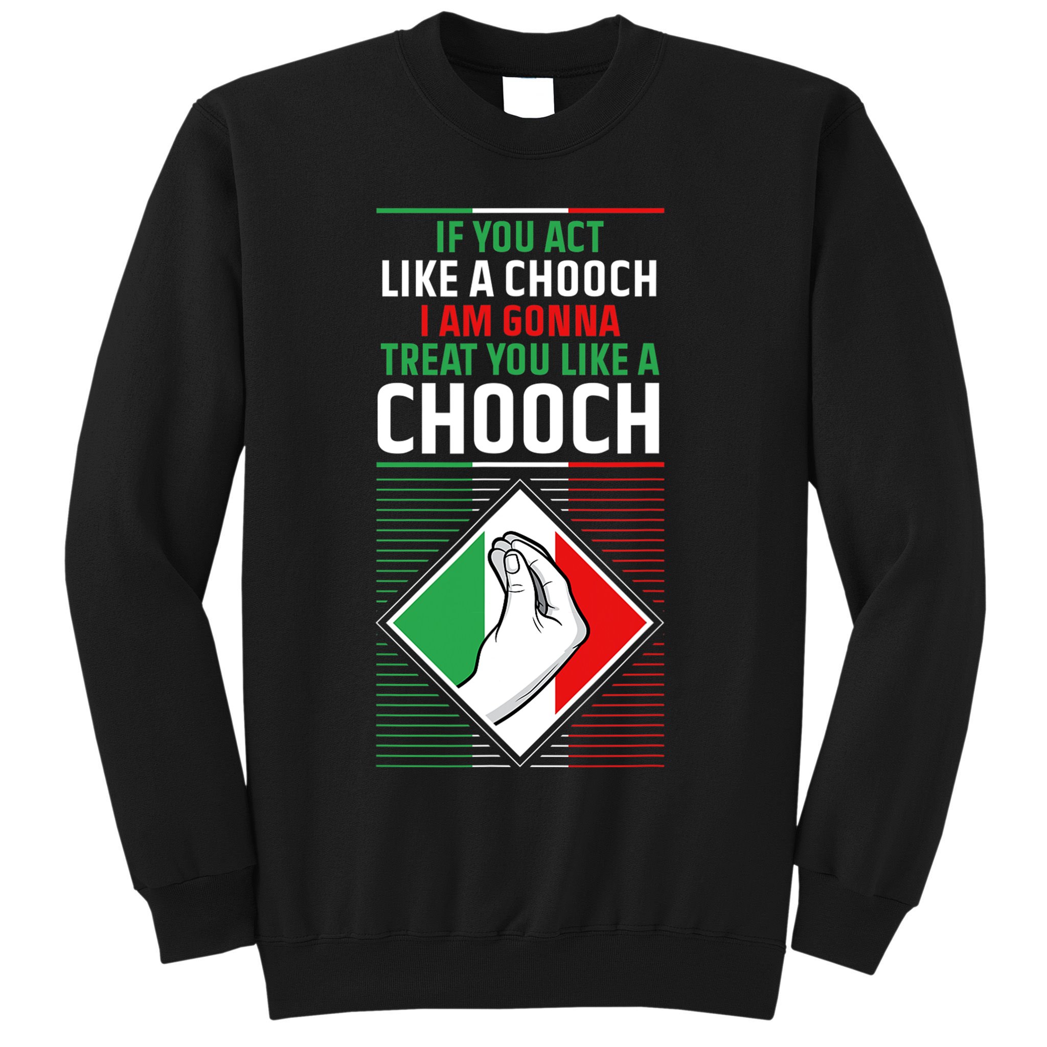 Funny Humor Italian Quote Slang Fun Italy Sayings Jokes Puns Sweatshirt
