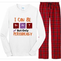 Funny Halloween I Can Be Scary But Only Periodically Long Sleeve Pajama Set