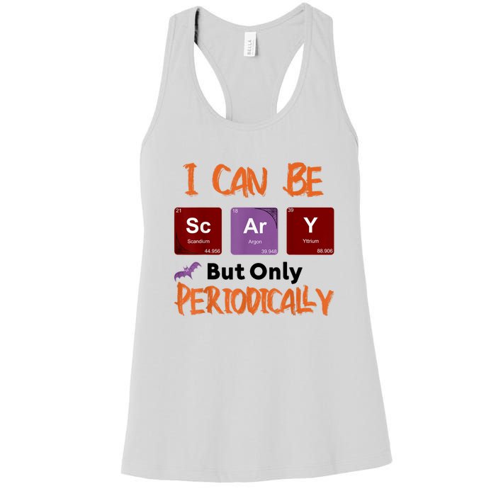 Funny Halloween I Can Be Scary But Only Periodically Women's Racerback Tank